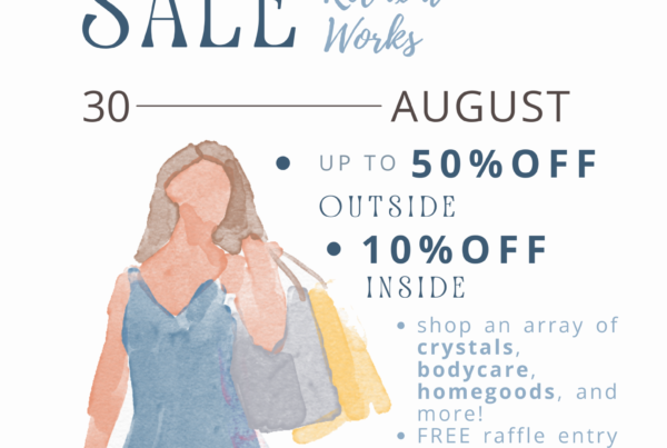 Flyer for Relaxation Works Sidewalk Sale on Saturday, August 30th from 10am–3pm. Outdoor retail 40–50% off, indoor retail 10% off. Featuring crystals, bodycare, homegoods, and more.